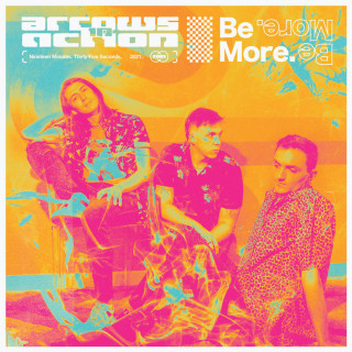 Arrows In Action - Be More. EP cover