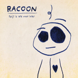 Racoon - Spijt Is Iets Voor Later album cover