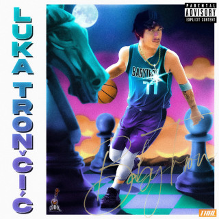 BabyTron - Luka Troncic album cover