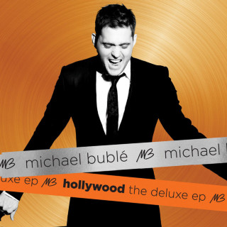 Michael Buble - Hollywood The Deluxe EP EP cover