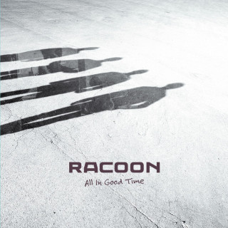Racoon - All In Good Time album cover