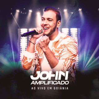 John Amplificado - Ao Vivo Em Goiânia live album cover
