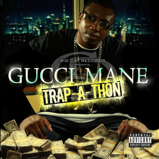 Gucci Mane - Trap-A-Thon album cover