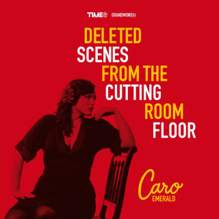 Caro Emerald - Deleted Scenes From The Cutting Room Floor album cover
