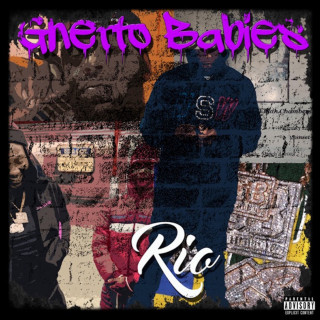 Rio Da Yung OG - Ghetto Babies album cover