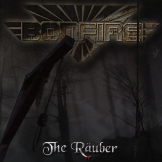 Bonfire - The Räuber album cover