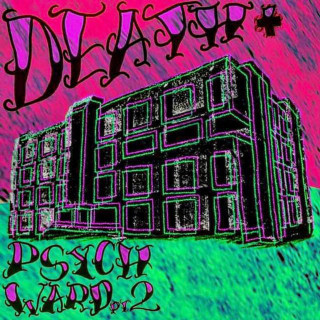 Death Plus - Psych Ward, Pt. 2 EP cover