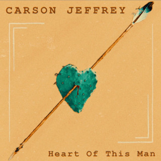 Carson Jeffrey - Heart Of This Man album cover