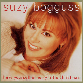 Suzy Bogguss - Have Yourself A Merry Little Christmas album cover