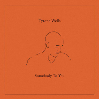 Tyrone Wells - Somebody To You album cover