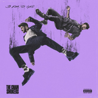 The Chainsmokers & Ship Wrek - So Far So Good album cover