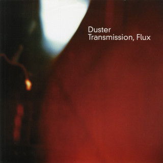 Duster - Transmission, Flux EP cover
