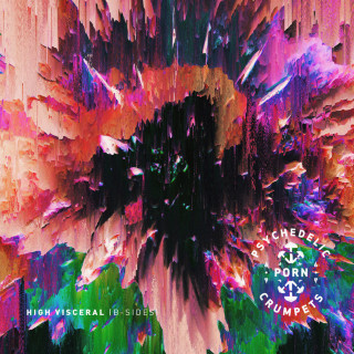 Psychedelic Porn Crumpets - Old News For New People / High Visceral EP cover