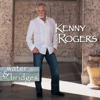 Kenny Rogers - Water & Bridges album cover