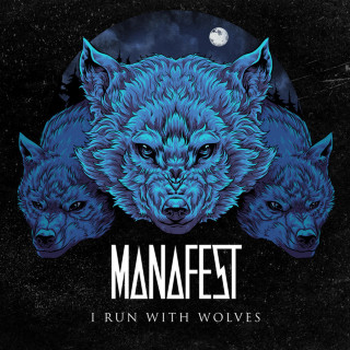 Unsecret & Manafest - I Run With Wolves album cover