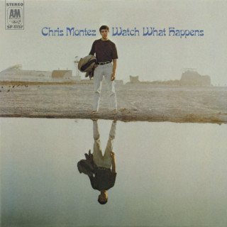 Chris Montez - Watch What Happens album cover