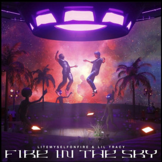 Lil Tracy - Fire In The Sky EP cover