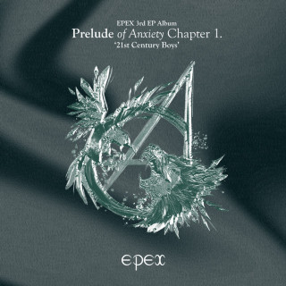 EPEX - Prelude Of Anxiety Chapter 1. '21st Century Boys' EP cover