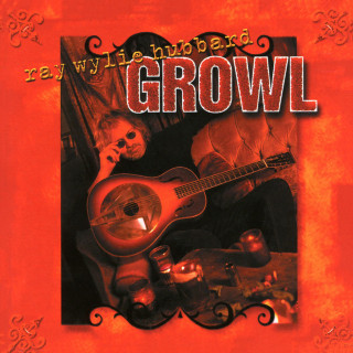 Ray Wylie Hubbard - Growl album cover