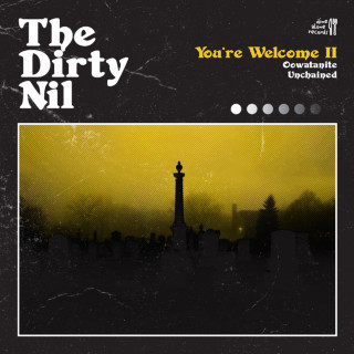 The Dirty Nil - You're Welcome II single cover