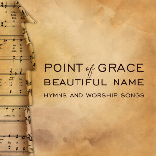Point Of Grace - Beautiful Name album cover