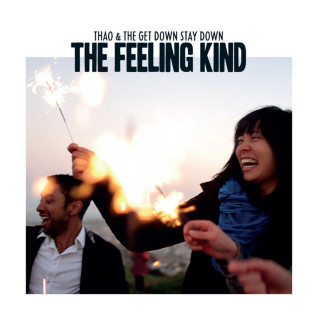 Thao & The Get Down Stay Down - The Feeling Kind EP cover