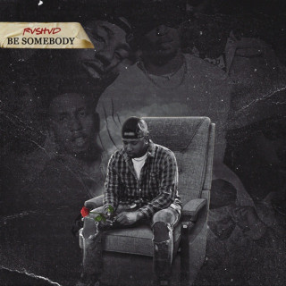 RVSHVD - Be Somebody EP cover
