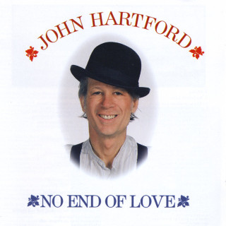 John Hartford - No End Of Love album cover