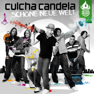 Culcha Candela - Schöne Neue Welt album cover