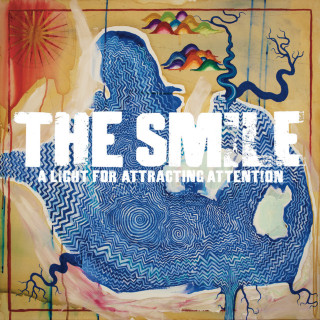 The Smile - A Light For Attracting Attention album cover