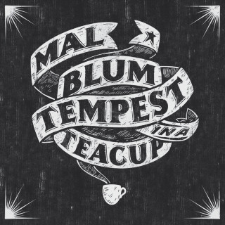 Mal Blum - Tempest In A Teacup album cover