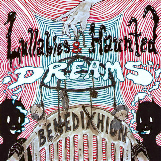Benedixhion - Lullabies & Haunted Dreams EP cover