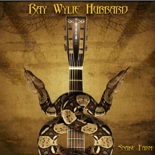 Ray Wylie Hubbard - Snake Farm album cover