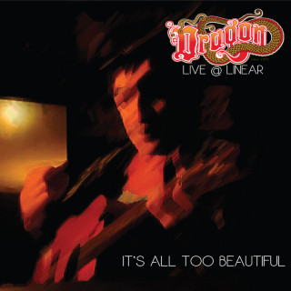 Dragon - It's All Too Beautiful album cover