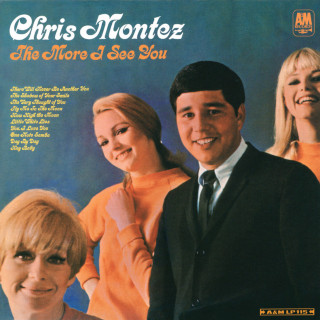 Chris Montez - The More I See You album cover