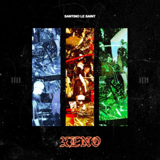 Santino Le Saint - Xeno single cover
