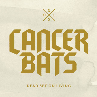 Cancer Bats - Dead Set On Living album cover
