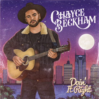 Chayce Beckham - Doin' It Right EP cover