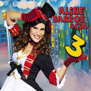 Aline Barros - Aline Barros & Cia 3 album cover