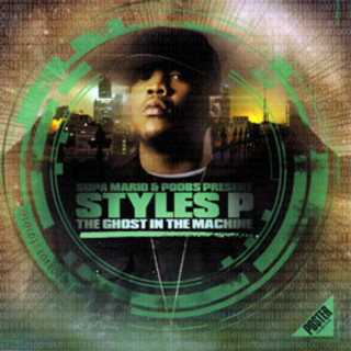 Styles P - The Ghost In The Machine mixtape cover
