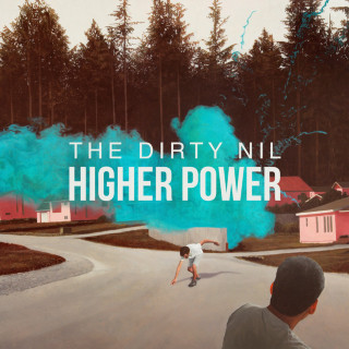 The Dirty Nil - Higher Power album cover