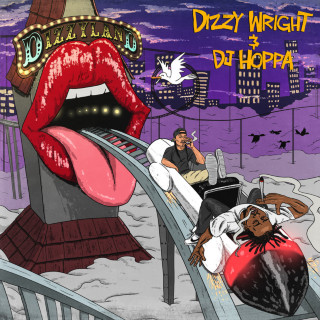 Dizzy Wright & DJ Hoppa - Dizzyland album cover