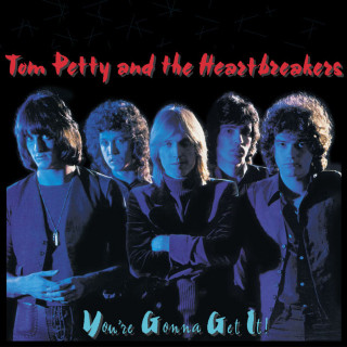 Tom Petty And The Heartbreakers - You're Gonna Get It! album cover
