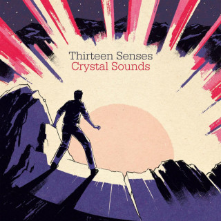 Thirteen Senses - Crystal Sounds album cover