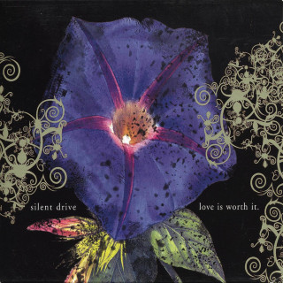 Silent Drive - Love Is Worth It album cover