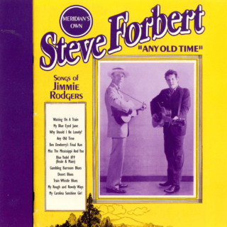 Steve Forbert - Any Old Time (Songs Of Jimmie Rodgers) album cover