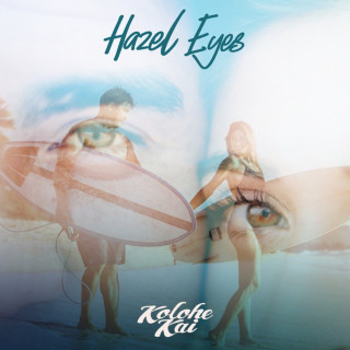 Kolohe Kai - Hazel Eyes album cover