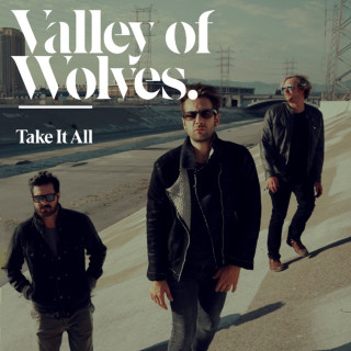 Valley Of Wolves - Take It All EP cover