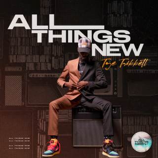 Tye Tribbett - All Things New album cover