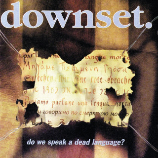 Downset - Do We Speak A Dead Language? album cover